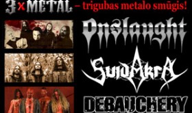 3xMETAL: balandį gausime trigubą sunkiosios muzikos dozę