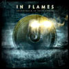 IN FLAMES "Soundtrack To Your Escape" – rusenančios žarijos vėl suliepsnojo