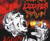 Pragaro kančiose gimė LUCIFER demo „Agony“