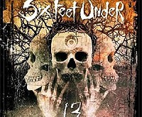 SIX FEET UNDER “13”- velniškas velnio tuzinas