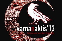 Balandžio 12 d. Vilniuje – tamsiosios muzikos festivalis „Varnanaktis“