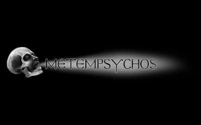 METEMPSYCHOS